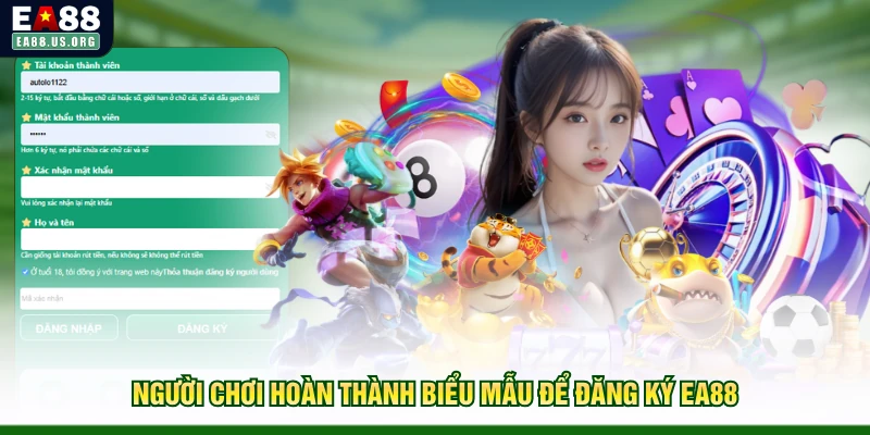 Người chơi hoàn thành biểu mẫu để đăng ký EA88