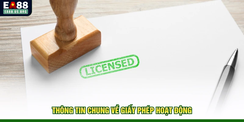 Thông tin chung về giấy phép hoạt động